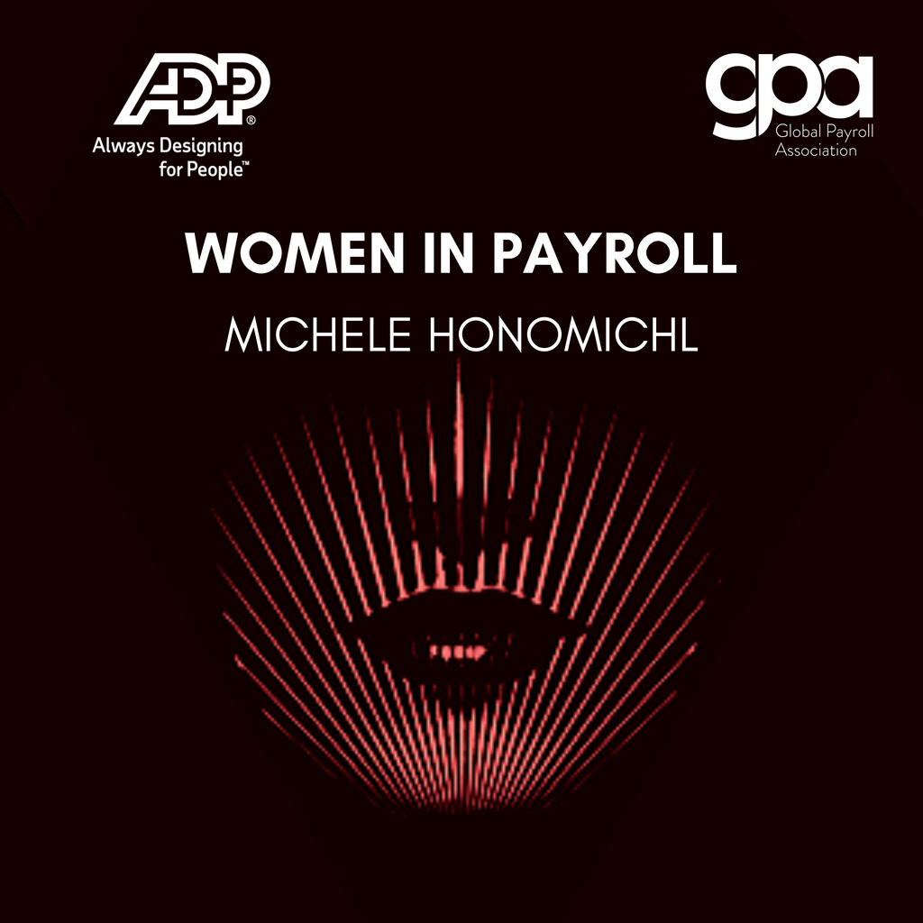 Women in Payroll: Michele Honomichl