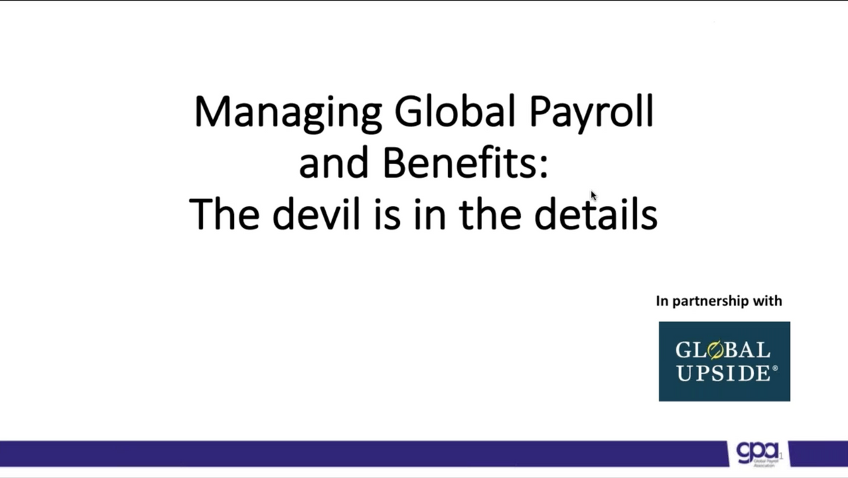 Managing Global Payroll and Benefits: The Devil is in the details